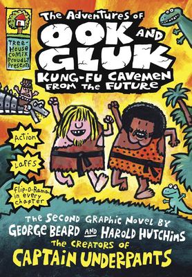 The adventures of Ook and Gluk : Kung-fu cavemen from the future  cover image cdn