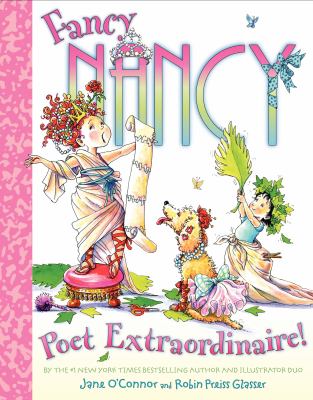 Fancy Nancy. Poet extraordinaire! : before you know it, you'll be a poet  cover image cdn