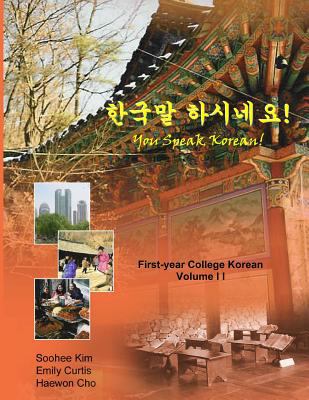 Hanʼguk mal hasineyo! = You speak Korean! : first-year college Korean. Volume II  cover image cdn
