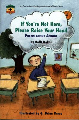 If you're not here, please raise your hand : poems about school  cover image cdn