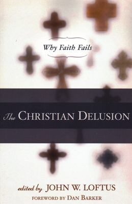 The Christian delusion : why faith fails  cover image cdn
