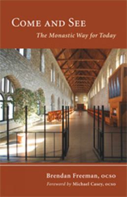 Come and see : the monastic way for today  cover image cdn