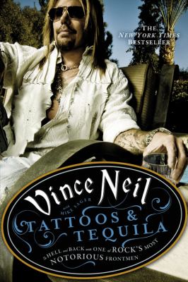 Tattoos & tequila : to hell and back with one of rock's most notorious frontmen  cover image cdn