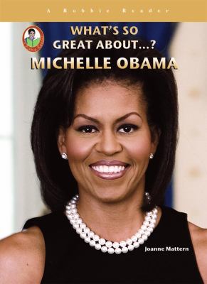 What's so great about-- ? Michelle Obama  cover image cdn