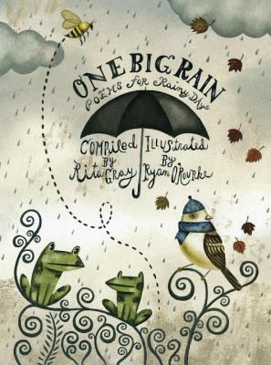 One big rain : poems for rainy days  cover image cdn