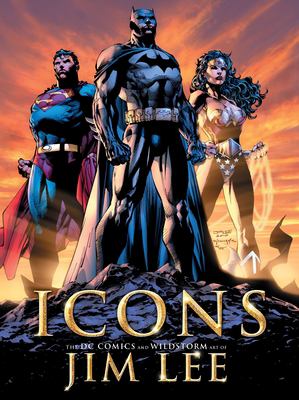 Icons : the DC Comics and Wildstorm art of Jim Lee  cover image cdn