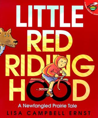 Little Red Riding Hood : a newfangled prairie tale  cover image cdn