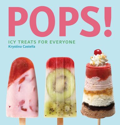 Pops! : icy treats for everyone  cover image cdn