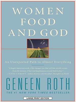 Women, food and God an unexpected path to almost everything cover image