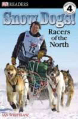 Snow dogs! : racers of the North  cover image cdn