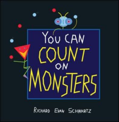 You can count on monsters : the first 100 numbers and their characters  cover image cdn