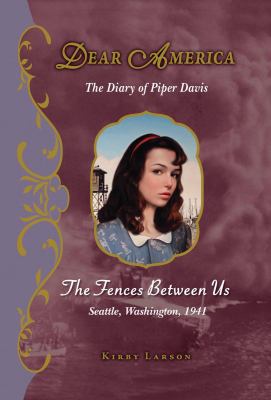 The fences between us : the diary of Piper Davis  cover image cdn