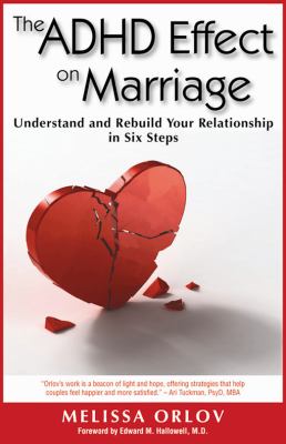 The ADHD effect on marriage : understand and rebuild your relationship in six steps  cover image cdn