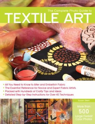 The complete photo guide to textile art  cover image cdn