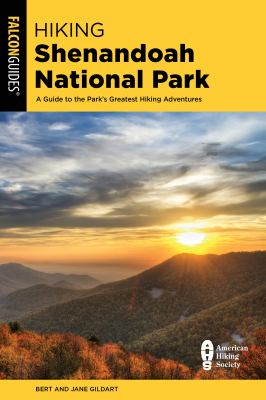 Falcon guide. Hiking Shenandoah National Park : a guide to the park's greatest hiking adventures cover image cdn