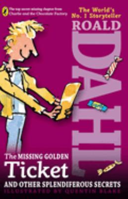 The missing golden ticket and other splendiferous secrets  cover image cdn