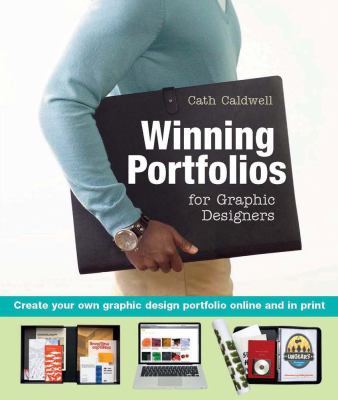 Winning portfolios for graphic designers : create your own graphic design portfolio online and in print  cover image cdn