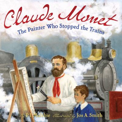 Claude Monet : the painter who stopped the trains  cover image cdn
