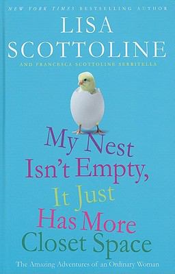 My nest isn't empty, it just has more closet space the amazing adventures of an ordinary woman  cover image cdn