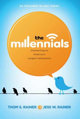 The millennials : connecting to America's largest generation  cover image cdn