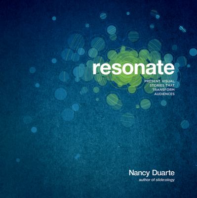Resonate : present visual stories that transform audiences  cover image cdn