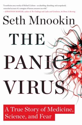 The panic virus : a true story of medicine, science, and fear  cover image cdn