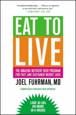 Eat to live : the amazing nutrient-rich program for fast and sustained weight loss  cover image cdn