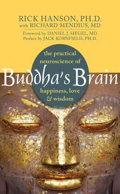 Buddha's brain the practical neuroscience of happiness, love & wisdom  cover image cdn