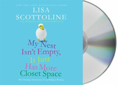 My nest isn't empty, it just has more closet space [the amazing adventures of an ordinary woman]  cover image cdn