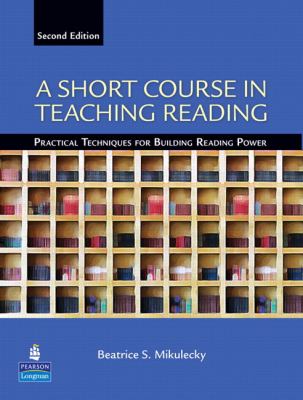 A short course in teaching reading : practical techniques for building reading power  cover image cdn
