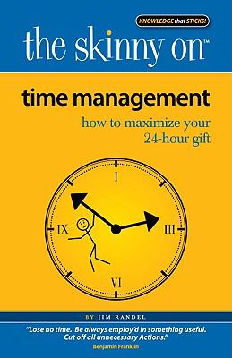The skinny on time management : how to maximize your 24-hour gift  cover image cdn