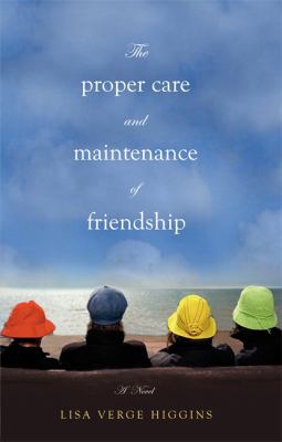 The proper care and maintenance of friendship  cover image cdn