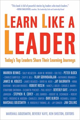 Learn like a leader : today's top leaders share their learning journeys  cover image cdn