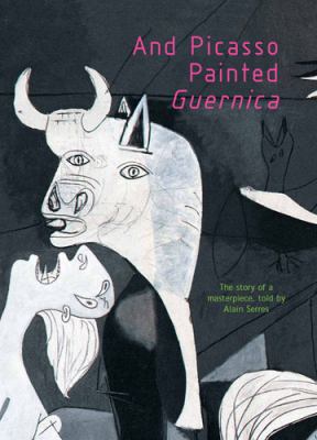 And Picasso painted Guernica  cover image cdn