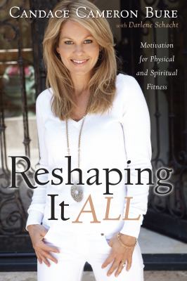 Reshaping it all : motivation for physical and spiritual fitness  cover image cdn