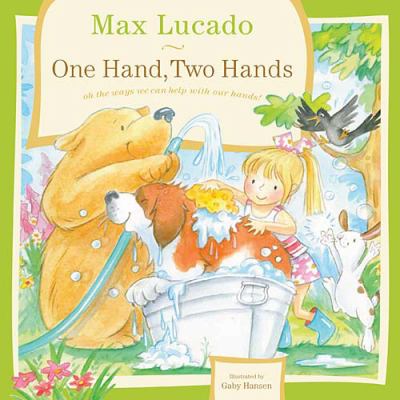 One hand, two hands : oh, the way we can help with our hands!  cover image cdn