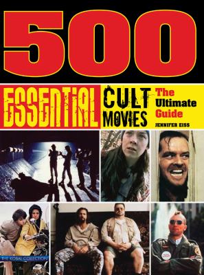 500 essential cult movies : the ultimate guide  cover image cdn