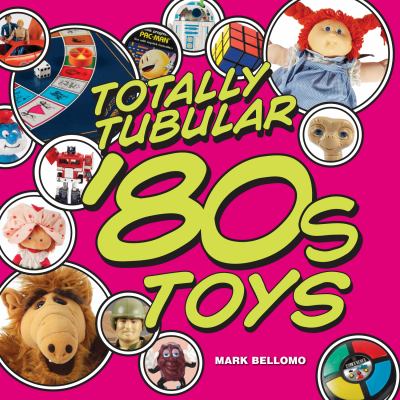 Totally tubular '80s toys  cover image cdn