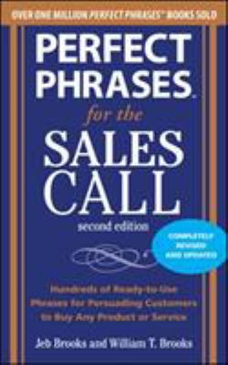 Perfect phrases for the sales call : hundreds of ready-to-use phrases for persuading customers to buy any product or service  cover image cdn