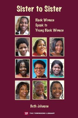 Sister to sister : black women speak to young black women  cover image cdn