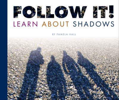 Follow it! : learn about shadows  cover image cdn