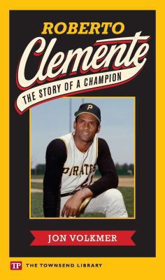 Roberto Clemente : the story of a champion  cover image cdn