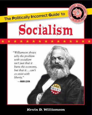 Politically incorrect guide to socialism  cover image cdn