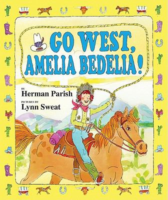Go west, Amelia Bedelia!  cover image cdn