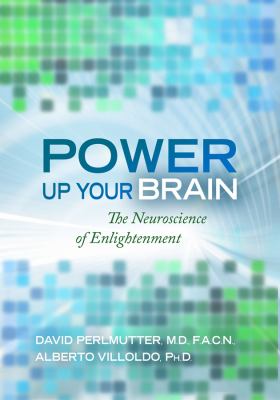 Power up your brain : the neuroscience of enlightenment  cover image cdn
