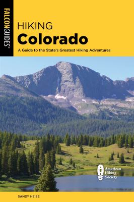 Falcon guide. Hiking Colorado : a guide to the state's greatest hiking adventures cover image cdn