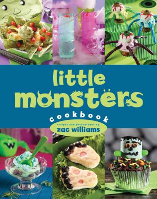 Little monsters cookbook : recipes and photographs  cover image cdn