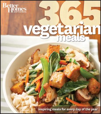 Better homes and gardens 365 vegetarian meals : inspiring meals for every day of the year cover image cdn