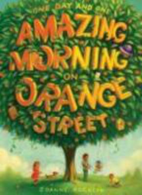 One day and one amazing morning on Orange Street  cover image cdn