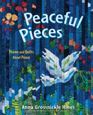 Peaceful pieces : poems and quilts about peace  cover image cdn